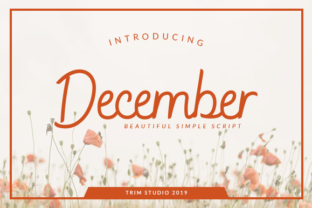 December Font: A Simple Script for Trusted, Personal Branding